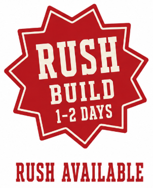 Rush build available in 1-2 days